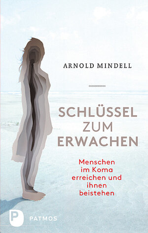 Buchcover Schlüssel zum Erwachen | Arnold Mindell | EAN 9783843603348 | ISBN 3-8436-0334-0 | ISBN 978-3-8436-0334-8