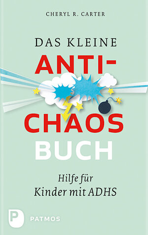 Buchcover Das kleine Anti-Chaos-Buch | Cheryl R. Carter | EAN 9783843604321 | ISBN 3-8436-0432-0 | ISBN 978-3-8436-0432-1