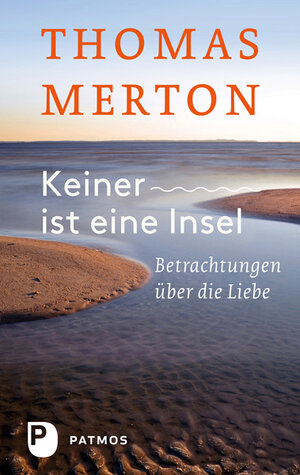 Buchcover Keiner ist eine Insel | Thomas Merton | EAN 9783843605748 | ISBN 3-8436-0574-2 | ISBN 978-3-8436-0574-8