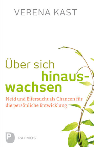 Buchcover Über sich hinauswachsen | Verena Kast | EAN 9783843605915 | ISBN 3-8436-0591-2 | ISBN 978-3-8436-0591-5
