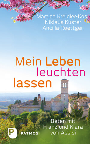 Buchcover Mein Leben leuchten lassen | Martina Kreidler-Kos | EAN 9783843605960 | ISBN 3-8436-0596-3 | ISBN 978-3-8436-0596-0