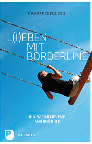 Buchcover L(i)eben mit Borderline | Udo Rauchfleisch | EAN 9783843606363 | ISBN 3-8436-0636-6 | ISBN 978-3-8436-0636-3