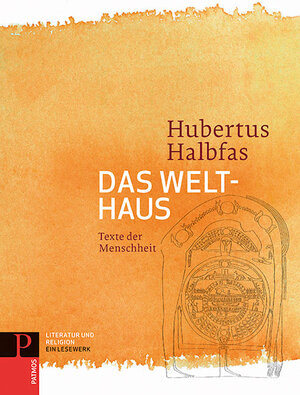 Buchcover Literatur und Religion: Ein Lesewerk / Das Welthaus | Hubertus Halbfas | EAN 9783843606837 | ISBN 3-8436-0683-8 | ISBN 978-3-8436-0683-7