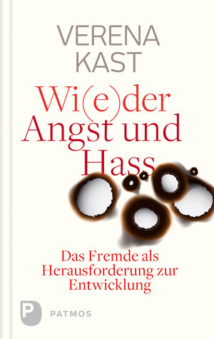 Buchcover Wider Angst und Hass | Verena Kast | EAN 9783843609197 | ISBN 3-8436-0919-5 | ISBN 978-3-8436-0919-7