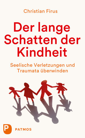 Buchcover Der lange Schatten der Kindheit | Christian Firus | EAN 9783843610162 | ISBN 3-8436-1016-9 | ISBN 978-3-8436-1016-2