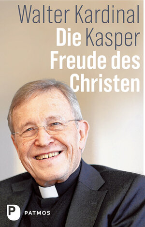 Buchcover Die Freude des Christen | Walter Kardinal Kasper | EAN 9783843610520 | ISBN 3-8436-1052-5 | ISBN 978-3-8436-1052-0