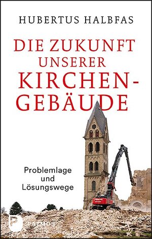 Buchcover Die Zukunft unserer Kirchengebäude | Hubertus Halbfas | EAN 9783843611121 | ISBN 3-8436-1112-2 | ISBN 978-3-8436-1112-1
