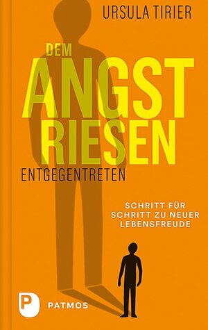 Buchcover Dem Angstriesen entgegentreten | Ursula Tirier | EAN 9783843611138 | ISBN 3-8436-1113-0 | ISBN 978-3-8436-1113-8
