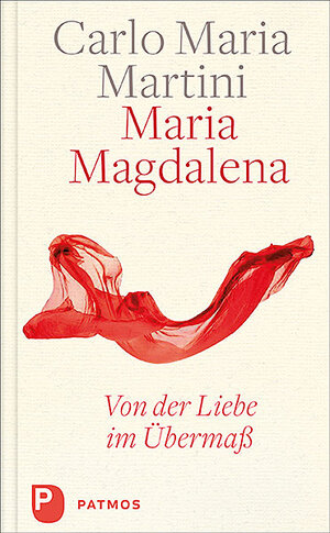 Buchcover Maria Magdalena | Carlo Maria Martini | EAN 9783843611183 | ISBN 3-8436-1118-1 | ISBN 978-3-8436-1118-3