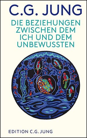 Buchcover Die Beziehungen zwischen dem Ich und dem Unbewussten | C. G. Jung | EAN 9783843611367 | ISBN 3-8436-1136-X | ISBN 978-3-8436-1136-7