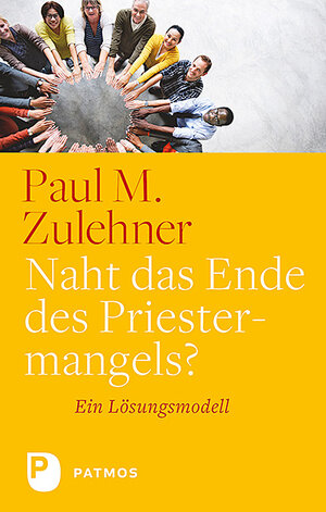 Buchcover Naht das Ende des Priestermangels? | Paul M. Zulehner | EAN 9783843611817 | ISBN 3-8436-1181-5 | ISBN 978-3-8436-1181-7