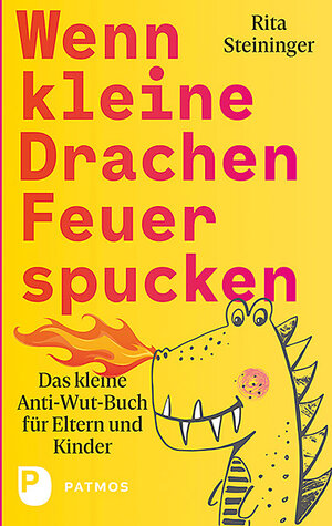 Buchcover Wenn kleine Drachen Feuer spucken | Rita Steininger | EAN 9783843611886 | ISBN 3-8436-1188-2 | ISBN 978-3-8436-1188-6