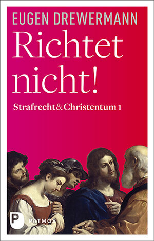 Buchcover Richtet nicht! | Eugen Drewermann | EAN 9783843612142 | ISBN 3-8436-1214-5 | ISBN 978-3-8436-1214-2