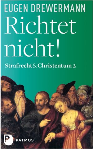 Buchcover Richtet nicht! | Eugen Drewermann | EAN 9783843612210 | ISBN 3-8436-1221-8 | ISBN 978-3-8436-1221-0