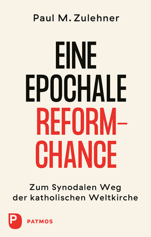 Buchcover Ein epochale Reformchance | Paul M. Zulehner | EAN 9783843613590 | ISBN 3-8436-1359-1 | ISBN 978-3-8436-1359-0