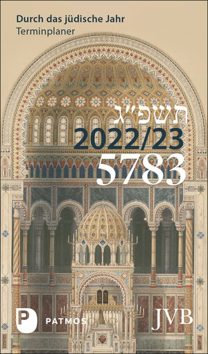 Buchcover Durch das jüdische Jahr 5783 – 2022/23  | EAN 9783843613828 | ISBN 3-8436-1382-6 | ISBN 978-3-8436-1382-8