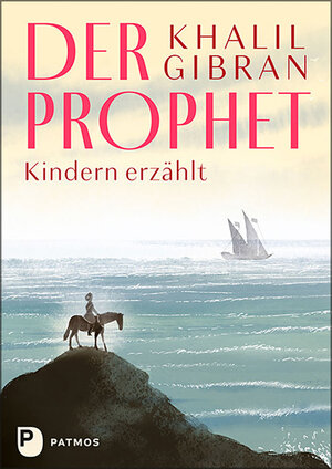 Buchcover Der Prophet Kindern erzählt | Khalil Gibran | EAN 9783843614030 | ISBN 3-8436-1403-2 | ISBN 978-3-8436-1403-0