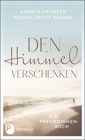 Buchcover Den Himmel verschenken | Angela Krumpen | EAN 9783843614092 | ISBN 3-8436-1409-1 | ISBN 978-3-8436-1409-2