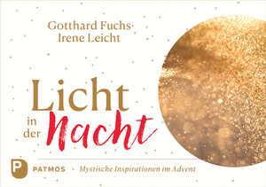 Buchcover Licht in der Nacht | Gotthard Fuchs | EAN 9783843615549 | ISBN 3-8436-1554-3 | ISBN 978-3-8436-1554-9