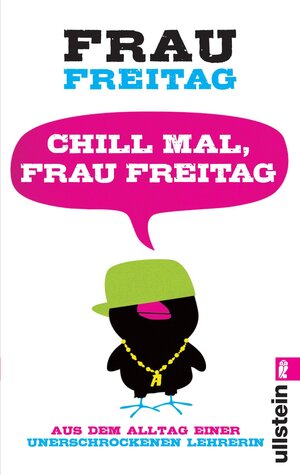Buchcover Chill mal, Frau Freitag | Frau Freitag | EAN 9783843700337 | ISBN 3-8437-0033-8 | ISBN 978-3-8437-0033-7