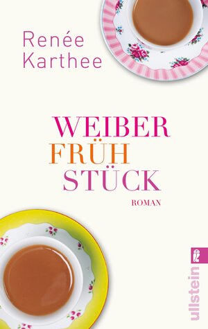 Buchcover Weiberfrühstück | Renée Karthee | EAN 9783843701402 | ISBN 3-8437-0140-7 | ISBN 978-3-8437-0140-2