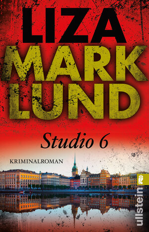 Buchcover Studio 6 | Liza Marklund | EAN 9783843703826 | ISBN 3-8437-0382-5 | ISBN 978-3-8437-0382-6