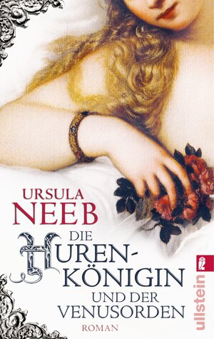 Buchcover Die Hurenkönigin und der Venusorden | Ursula Neeb | EAN 9783843704519 | ISBN 3-8437-0451-1 | ISBN 978-3-8437-0451-9