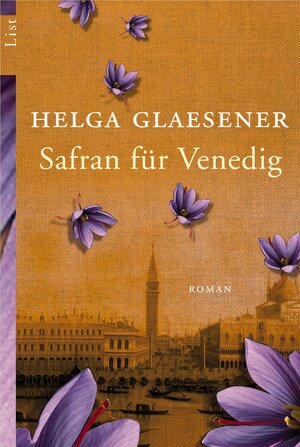 Buchcover Safran für Venedig | Helga Glaesener | EAN 9783843705028 | ISBN 3-8437-0502-X | ISBN 978-3-8437-0502-8