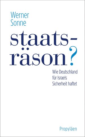 Buchcover Staatsräson? | Werner Sonne | EAN 9783843705486 | ISBN 3-8437-0548-8 | ISBN 978-3-8437-0548-6