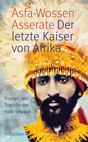 Buchcover Der letzte Kaiser von Afrika | Prinz Asfa-Wossen Asserate | EAN 9783843706124 | ISBN 3-8437-0612-3 | ISBN 978-3-8437-0612-4