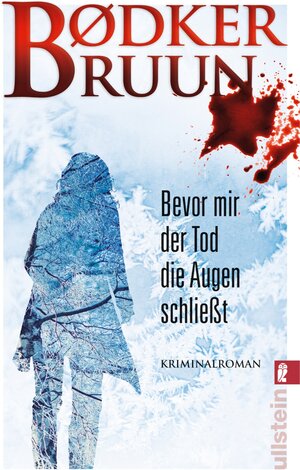 Buchcover Bevor mir der Tod die Augen schließt | Karen Vad Bruun | EAN 9783843706414 | ISBN 3-8437-0641-7 | ISBN 978-3-8437-0641-4