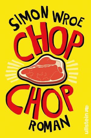 Buchcover Chop Chop | Simon Wroe | EAN 9783843707138 | ISBN 3-8437-0713-8 | ISBN 978-3-8437-0713-8