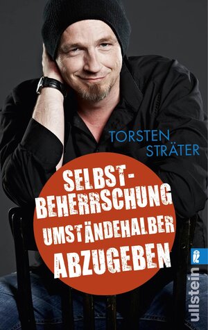 Buchcover Selbstbeherrschung umständehalber abzugeben | Torsten Sträter | EAN 9783843708159 | ISBN 3-8437-0815-0 | ISBN 978-3-8437-0815-9