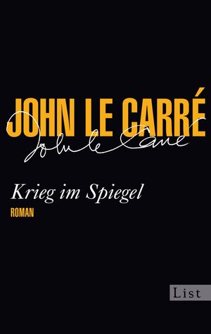 Buchcover Krieg im Spiegel | John le Carré | EAN 9783843708487 | ISBN 3-8437-0848-7 | ISBN 978-3-8437-0848-7