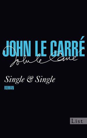 Buchcover Single & Single | John le Carré | EAN 9783843708494 | ISBN 3-8437-0849-5 | ISBN 978-3-8437-0849-4