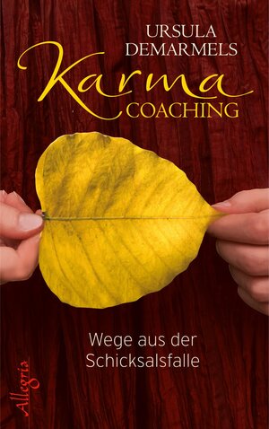 Buchcover Karma-Coaching | Ursula Demarmels | EAN 9783843710398 | ISBN 3-8437-1039-2 | ISBN 978-3-8437-1039-8