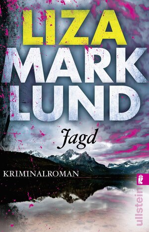 Buchcover Jagd | Liza Marklund | EAN 9783843710732 | ISBN 3-8437-1073-2 | ISBN 978-3-8437-1073-2