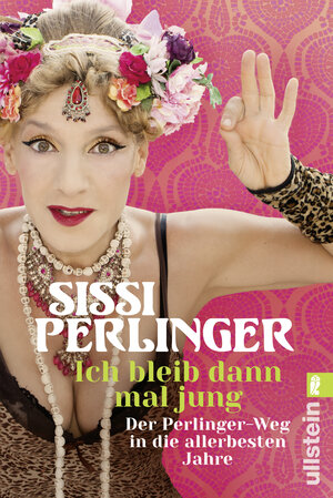 Buchcover Ich bleib dann mal jung | Sissi Perlinger | EAN 9783843711654 | ISBN 3-8437-1165-8 | ISBN 978-3-8437-1165-4