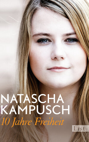 Buchcover 10 Jahre Freiheit | Natascha Kampusch | EAN 9783843712613 | ISBN 3-8437-1261-1 | ISBN 978-3-8437-1261-3