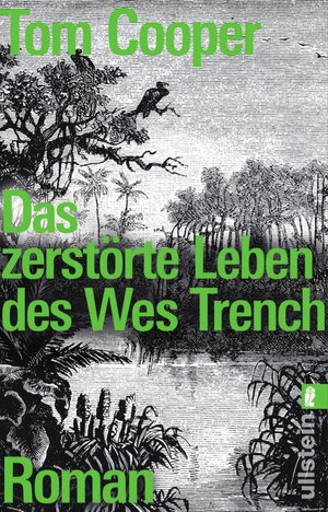 Buchcover Das zerstörte Leben des Wes Trench | Tom Cooper | EAN 9783843713177 | ISBN 3-8437-1317-0 | ISBN 978-3-8437-1317-7