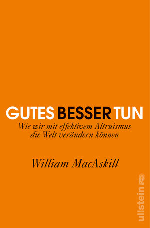 Buchcover Gutes besser tun | William MacAskill | EAN 9783843713399 | ISBN 3-8437-1339-1 | ISBN 978-3-8437-1339-9