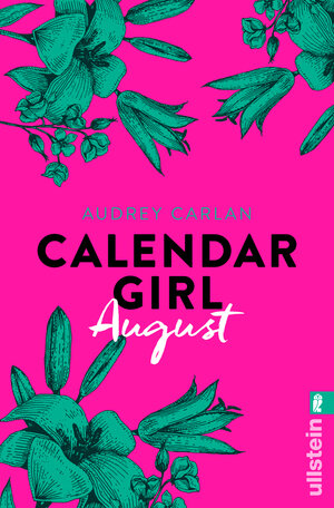 Buchcover Calendar Girl August | Audrey Carlan | EAN 9783843713580 | ISBN 3-8437-1358-8 | ISBN 978-3-8437-1358-0