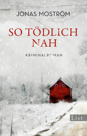 Buchcover So tödlich nah | Jonas Moström | EAN 9783843714242 | ISBN 3-8437-1424-X | ISBN 978-3-8437-1424-2