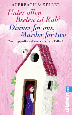 Buchcover Unter allen Beeten ist Ruh / Dinner for one, Murder for two | Auerbach & Keller | EAN 9783843714631 | ISBN 3-8437-1463-0 | ISBN 978-3-8437-1463-1