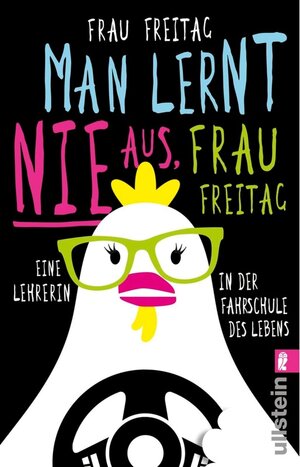 Buchcover Man lernt nie aus, Frau Freitag! / Ullstein eBooks | Frau Freitag | EAN 9783843715300 | ISBN 3-8437-1530-0 | ISBN 978-3-8437-1530-0