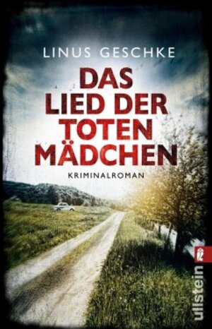 Buchcover Das Lied der toten Mädchen | Linus Geschke | EAN 9783843715928 | ISBN 3-8437-1592-0 | ISBN 978-3-8437-1592-8