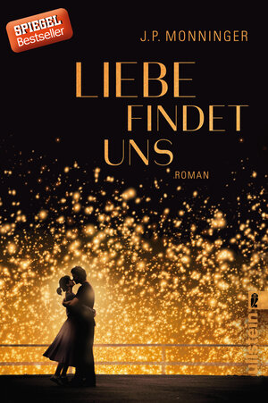 Buchcover Liebe findet uns | JP Monninger | EAN 9783843715959 | ISBN 3-8437-1595-5 | ISBN 978-3-8437-1595-9