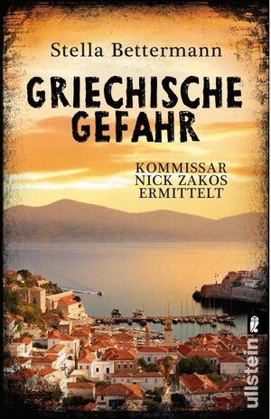 Buchcover Griechische Gefahr / Kommissar Nick Zakos Bd.4 | Stella Bettermann | EAN 9783843717502 | ISBN 3-8437-1750-8 | ISBN 978-3-8437-1750-2