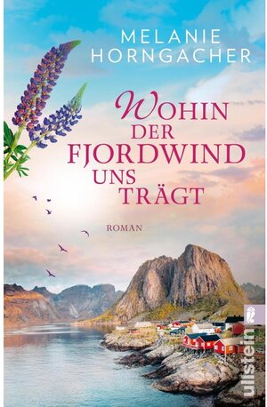 Buchcover Wohin der Fjordwind uns trägt | Melanie Horngacher | EAN 9783843724852 | ISBN 3-8437-2485-7 | ISBN 978-3-8437-2485-2