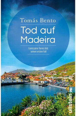 Buchcover Tod auf Madeira | Tomás Bento | EAN 9783843725187 | ISBN 3-8437-2518-7 | ISBN 978-3-8437-2518-7
